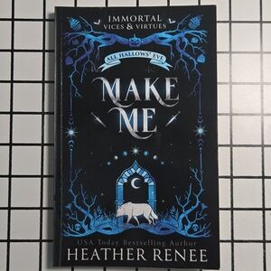 Make Me By Heather Renee Paperback Book